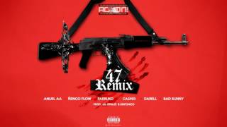 anuel aa  47 x ñengo flow 47 (remix)ft.  bad bunny x darell x farruko x casper .[official audio]