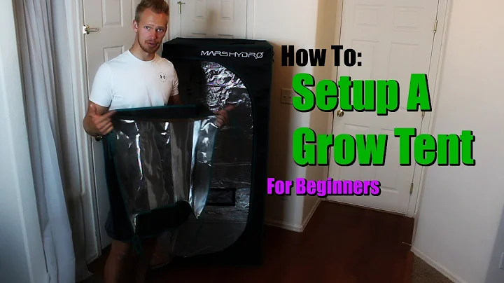 How To Setup A Grow Tent: Mars Hydro