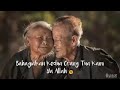 Status Wa Sedih | Renungan | Orang Tua | Story Wa Kekinian | Story Wa Romantis | Story Wa Terbaru ยท