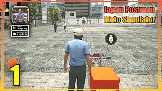 Japan Postman Moto Simulator Gameplay Walkthrough Part 1 - iOS, Android