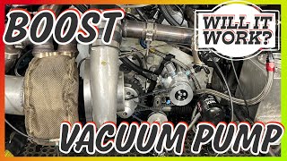Boost and Vacuum Pumps, Will it work? Net Worth