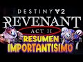 Destiny2 🚨Resumen🚨 del  (ACTO 2)  será una LOCURA!