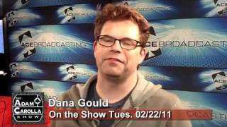 Dana Gould on the Adam Carolla Show 02/22/11
