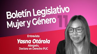 Yasna Otarola - Boletín Legislativo De Mujer Y Género De La Bcn Chile