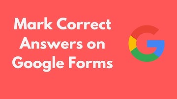 How to Mark Correct Answers on Google Forms (Quick & Simple)