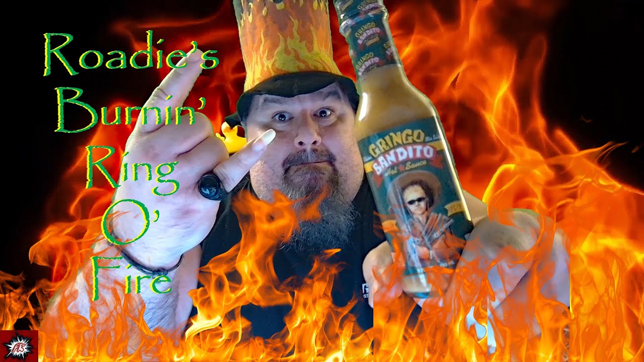 Roadie's Burnin' Ring O' Fire: Gringo Bandito Hot Sauce