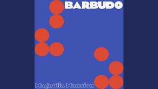 Video voorbeeld van "Barbudo - Magnolia Mansion"