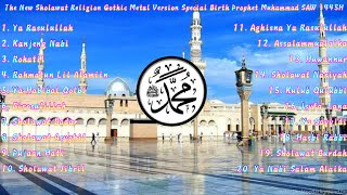  Album The New Sholawat Religion Gothic Metal Version Special Birth Prophet Muhammad Saw 1445h