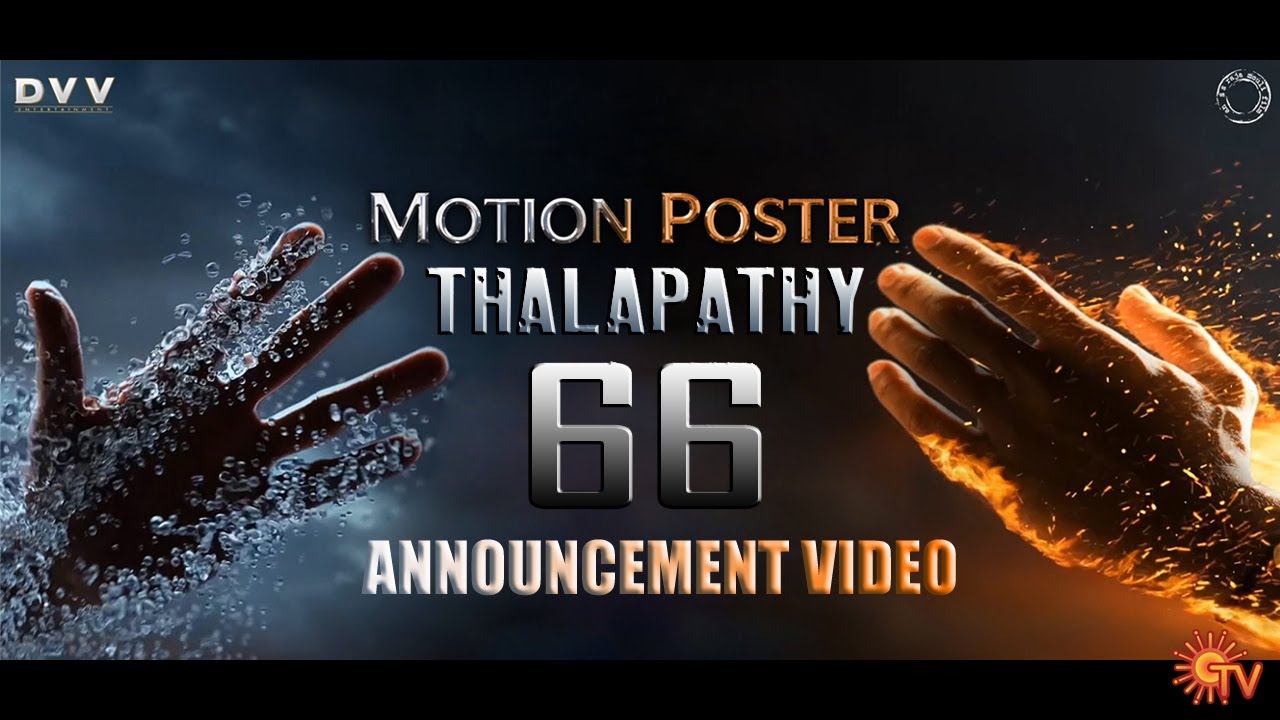 Official : Thalapathy 66 MOTION POSTER | ANNOUNCEMENT VIDEO