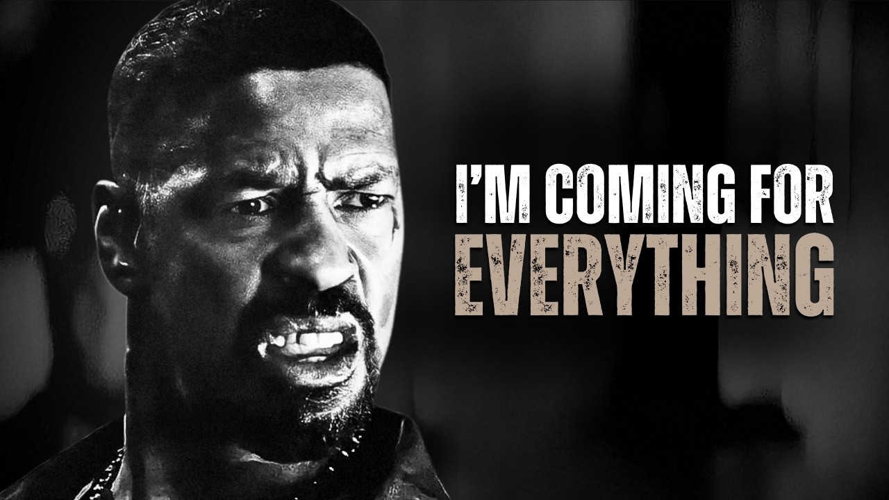 I'M COMING FOR EVERYTHING - Motivational Speech