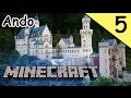 【Minecraft】Andoがノイシュバンシュタイン城を造る!! Part5 城門外装② 【実況】