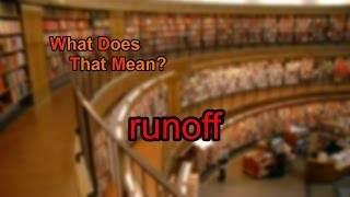 What does runoff mean
