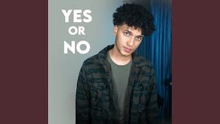 Download Lagu Yes Or No Download Lagu Yes Or No