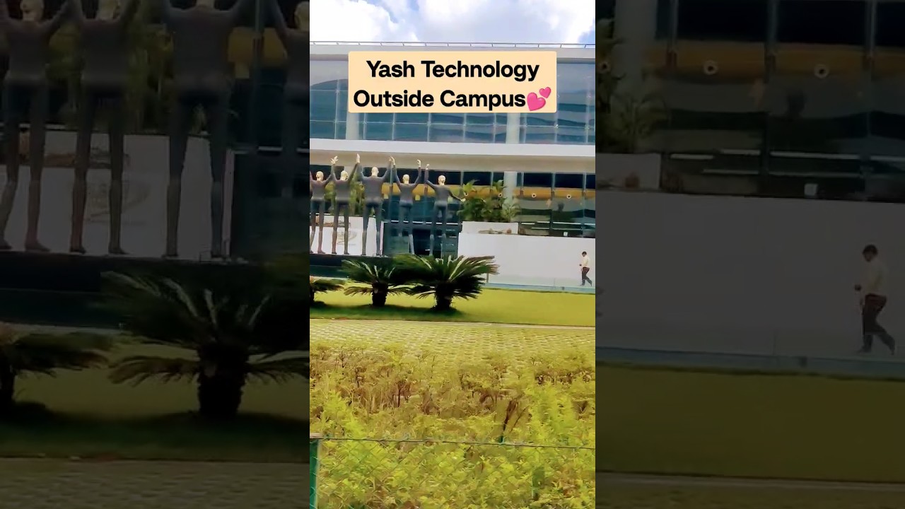 Yash Technology Outside Campus 