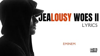 Eminem - Jealousy Woes II [Lyrics] [4KUHD]