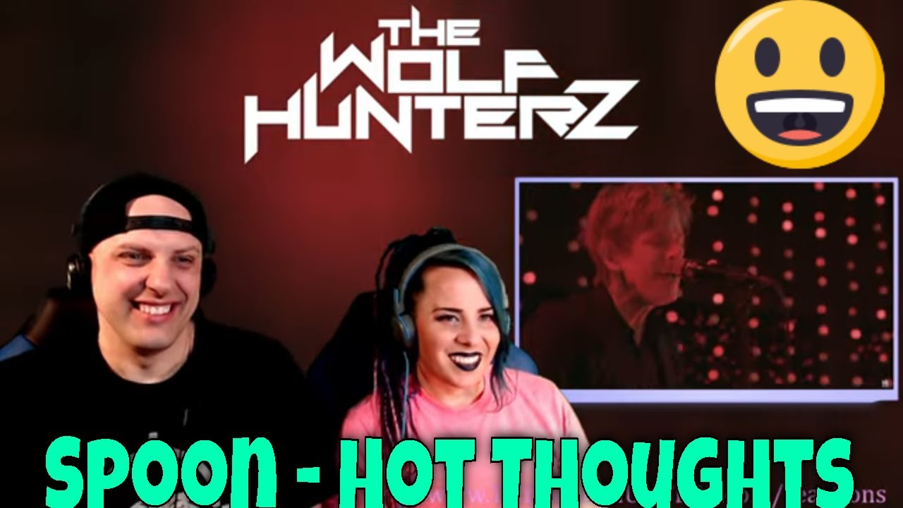 Spoon - Hot Thoughts (Live on KEXP) THE WOLF HUNTERZ Reactions