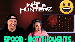 Spoon - Hot Thoughts (Live on KEXP) THE WOLF HUNTERZ Reactions