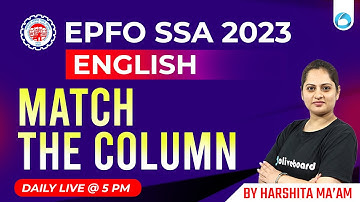 EPFO SSA Classes 2023 | Match The Column | EPFO SSA English | EPFO SSA 2023 | By Harshita Khurana