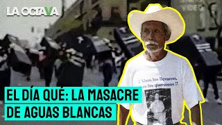 A 17 AÑOS de la MATANZA de AGUAS BLANCAS NO LLEGA JUSTICIA por ESTE CRIMEN de ESTADO. EL DÍA QUÉ