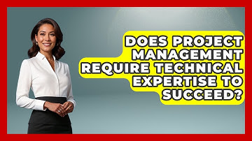 Does Project Management Require Technical Expertise to Succeed? | The Project Manager Toolkit News