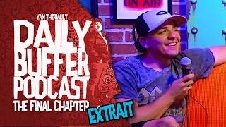 Nouvelle chronique!! Will commente l'actualité!! - Le Daily Buffer l Yan Thériault [EXTRAIT]