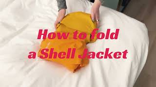 Best way to fold a Arcteryx and Mammut Shell Jacket | Rain Jacket