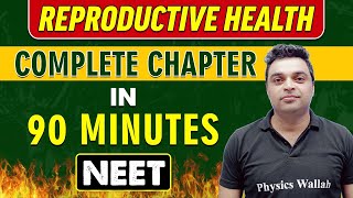 REPRODUCTIVE HEALTH in 90 minutes || Complete Chapter for NEET