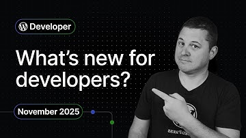WordPress 6.9 and More: Key Updates for Developers in November 2025