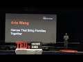 Games That Bring Families Together | Aria Wang | TEDxEdgemont School