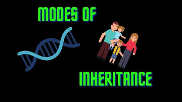 USMLE Step 1 - Lesson 34 - Modes of Inheritance