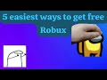 5 easiest ways to get free Robux 🤑🤑#troll #rickroll