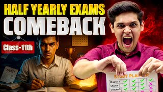 Class 11th - Half Yearly Exams Comeback Strategy🔥 | Secret Planner | Prashant Kirad