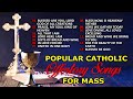 POPULAR CATHOLIC OFFERTORY SONGS FOR MASS