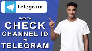 How to check channel id on telegram (2024)