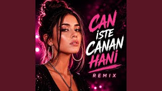 Can İşte Canan Hani