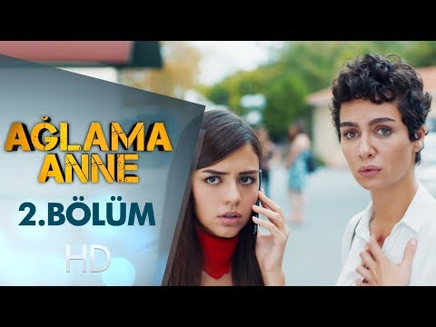 Ağlama Anne 2. Bölüm