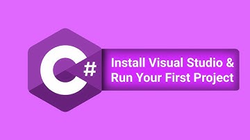 C# | 2. Install Visual Studio & Run Your First Project
