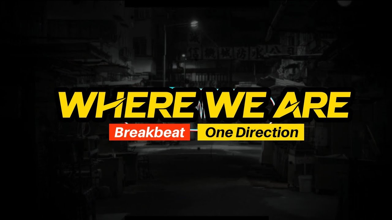 DJ WHERE WE ARE! ONE DIRECTION || BREAKBEAT JDM WHERE WE ARE TIKTOK 2025