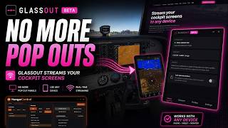 GlassOut for MSFS 2024: Send Cockpit Screens to Any Device Without Pop Outs screenshot 1