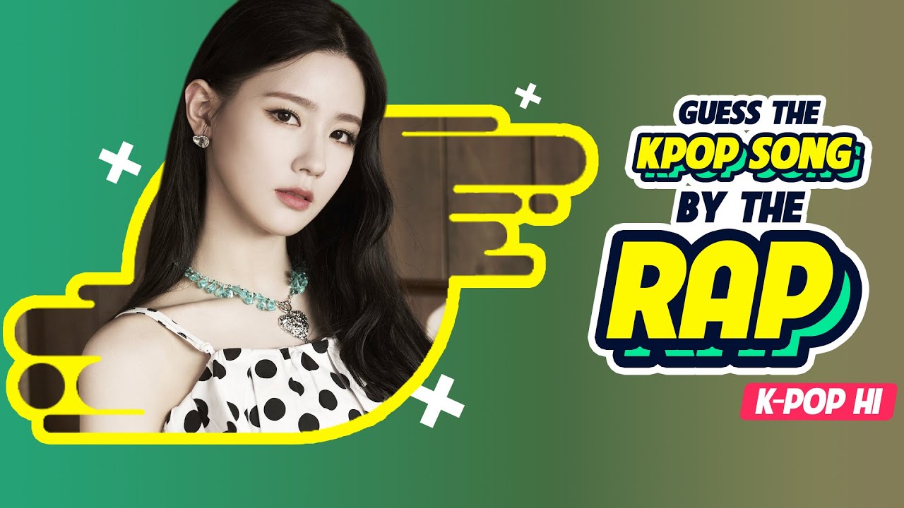 Guess The K-Pop Song By THE RAP #2 -「KPOP GAME」
