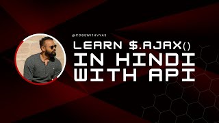 AJAX Explained in Hindi | $.ajax() Tutorial with Live API Example (Random User API)