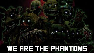 FNAF 3 SONG - We Are The Phantoms Remix/Cover - feat. AJ Arts SFM FNaF