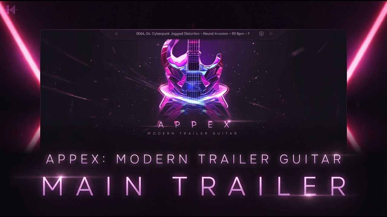 APPEX: Trailer Modern Guitar — Main Trailer