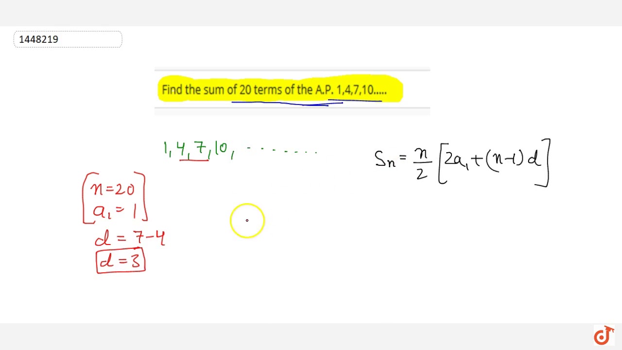 Find The Sum Of 20 Terms Of The Ap 14710