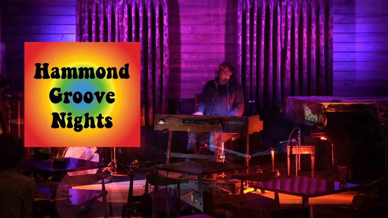 HAMMOND GROOVE NIGHTS at The Main Bar