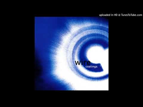 Wire - Ambitious (Alternate Mix)