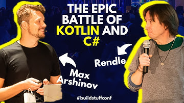 The Epic Battle of Kotlin and C# | Max Arshinov & Rendle