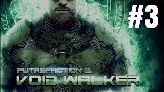 Putrefaction 2 Void Walker Gameplay Walkthrough Part 3 - No Commentary (PC)