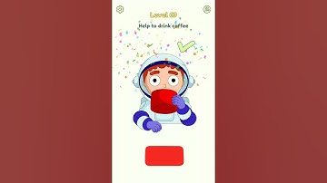 DOP 2 Delete One Part Level 69 Help to drink coffee