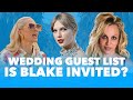 Taylor Swift Wedding & Rumors: Blake's Invitation? 🎤